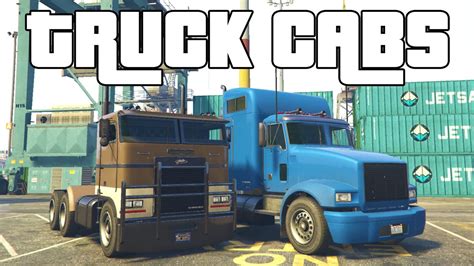 How To Find A Truck Cab In Gta Online Youtube