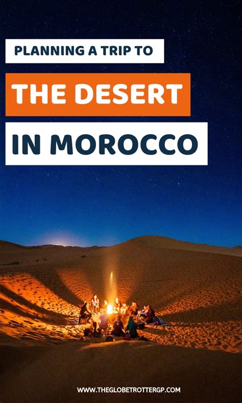 Planning A Desert Trip In Morocco The Ultimate Guide The