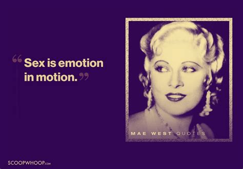 hailed as a glamour icon these mae west quotes are golden for women of today and tomorrow