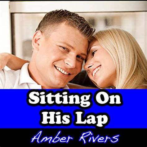 Sitting On His Lap By Amber Rivers Audiobook
