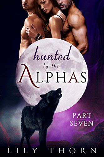 Amazon Hunted By The Alphas Part Seven Bbw Werewolf Menage