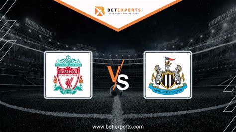 Liverpool Vs Newcastle Prediction Tips And Odds By Bet Experts