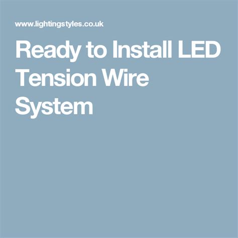 Ready To Install Led Tension Wire System 4 Spots Installation