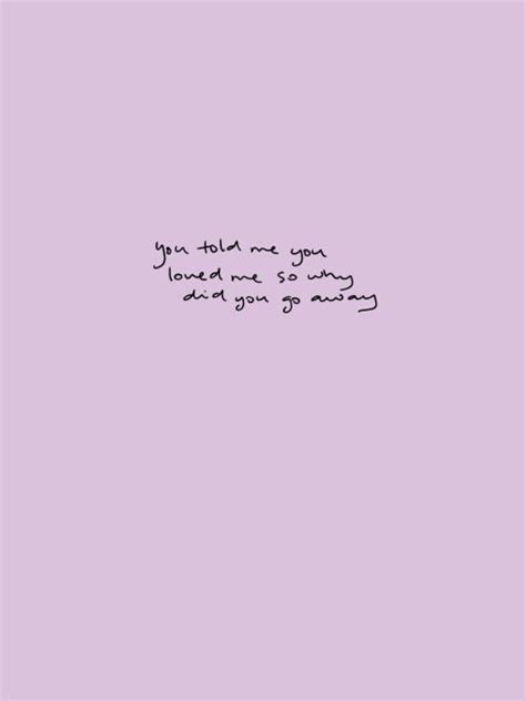 A Pink Wall With The Words You Told Me Your Loved One So Long And You