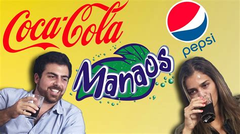 MANAOS VS COCA Y PEPSI PILO YouTube