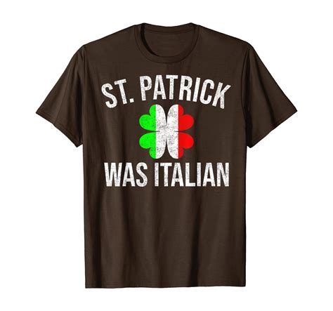 st patrick was italian shirt shamrock italy flag t shirt