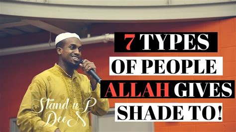 7 Types Of People Allah Gives Shade To Stand Up Deen W Ustad