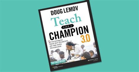 book review teach like a champion 3 0 by doug lemov