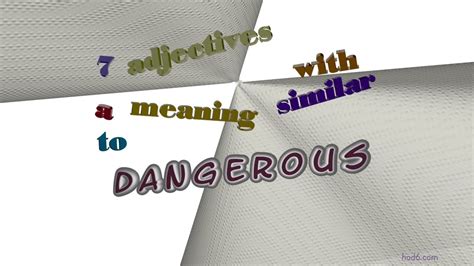 Dangerous 9 Adjectives Which Mean Dangerous Sentence Examples Youtube