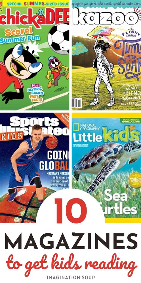 The Best Magazines For Kids That Get Them Reading Imagination Soup
