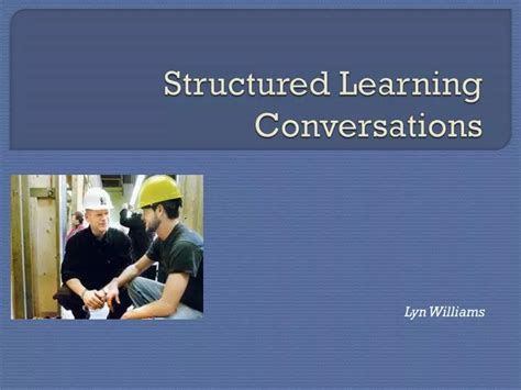 Ppt Structured Learning Conversations Powerpoint Presentation Free