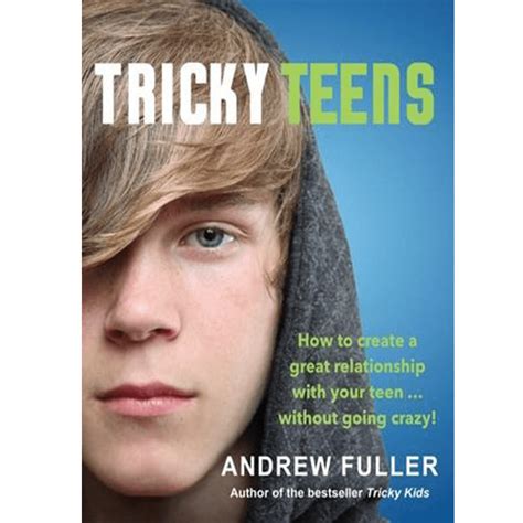 Tricky Teens Andrew Fuller Generation Next