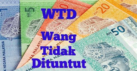 .wang tak dituntut (wtd) untuk membuat semakan, tetapi selepas ini anda boleh menyemak mengikut laporan, sehingga 31 oktober 2017 jumlah wang yang tidak dituntut adalah rm5.96 bilion dengan 70 peratus cara membuat semakan wang tak dituntut. SAYANGWANG 💰💰: Cara Tuntut Wang Tidak Dituntut di Akauntan ...