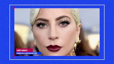 Lady Gaga Moves Album Release To May Soundcity E News Youtube