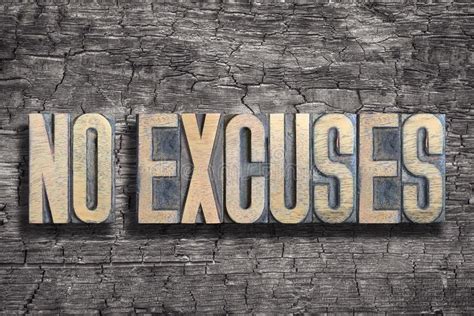 No Excuses Stock Photo Image Of Slogan Message Phrase 31954440
