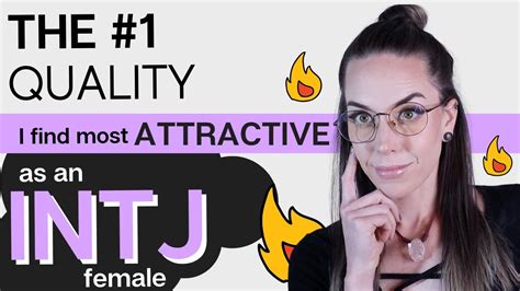 Quality I Find Most Attractive As An Intj Female Youtube