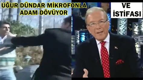 Zaten özel hayatını hiçbir şekilde afişe etmeyen uğur dündar'la ilgili. Uğur Dündar Mikrofon ile adamın kafasını kırıyor FULL VERSİYON ve İSTİFASI !! - YouTube