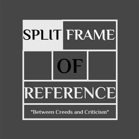 Splitframe Of Reference