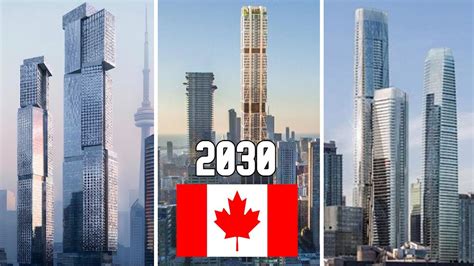 10 Tallest Upcoming Canada Skyscrapers 2030 Youtube