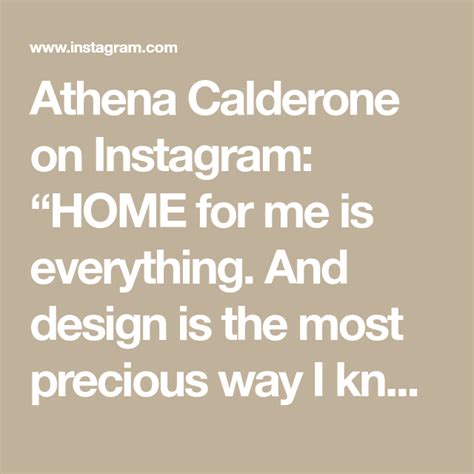 Athena Calderone On Instagram Home For Me Is Everything And Design