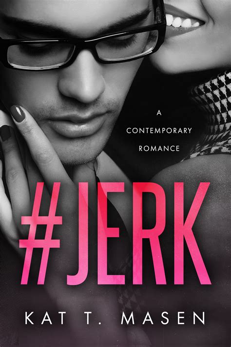 Jerk By Kat T Masen — Reviews Discussion Bookclubs Lists