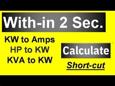 Kw (kilowatt) to hp (horsepower) converter. Calculate KW to Amps, HP to KW. KVA to KW || With-in 2 ...