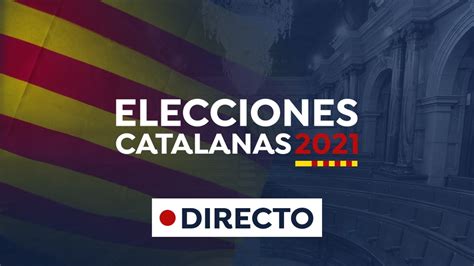 Elecciones Catalanas 2021 última Hora En Directo Encuestas