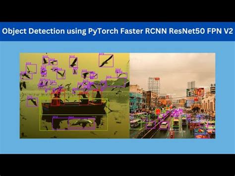 Object Detection Using Pytorch Faster Rcnn Resnet Fpn V Youtube