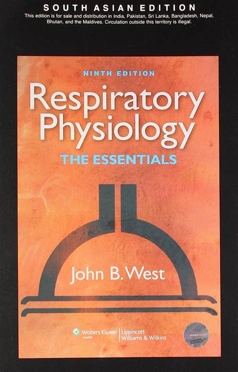 Respiratory Physiology The Essentials 9e John B West