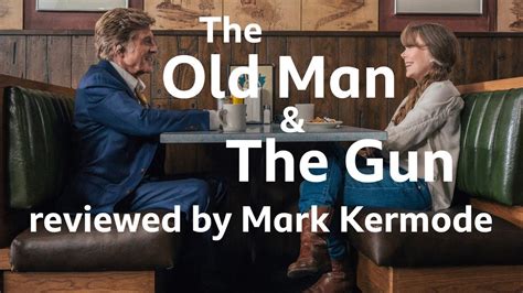 The Old Man And The Gun Reviewed By Mark Kermode Youtube
