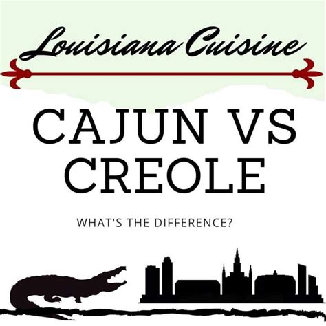 Cajun Vs Creole Whats The Difference In Fine Taste