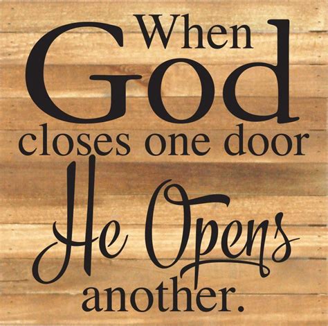 When God Closes One Door He Opens Another Textual Art Plaque