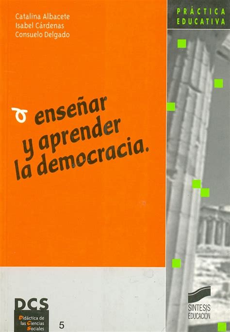 Ense Ar Y Aprender La Democracia Ediciones T Cnicas Paraguayas