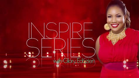 Inspire Series Webisode God And Purpose The Inspire Series By Glory Edozien