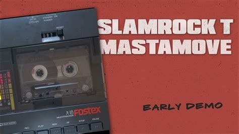 Slamrock T And Dj Mastamove Early Demo Youtube