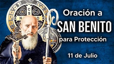 Oración A San Benito Abad Para Pedir Su Protección 🏻 11 De Julio Día De