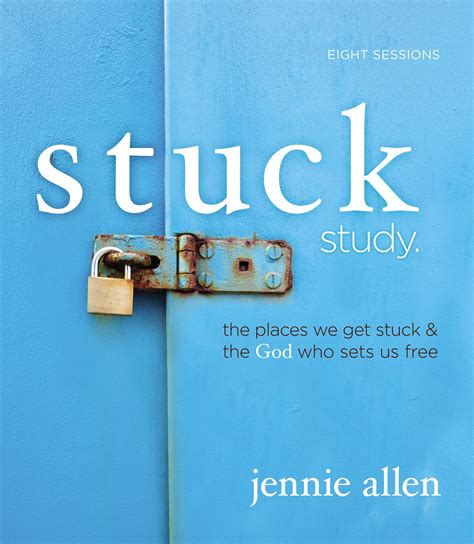 Stuck Bible Study Guide By Jennie Allen