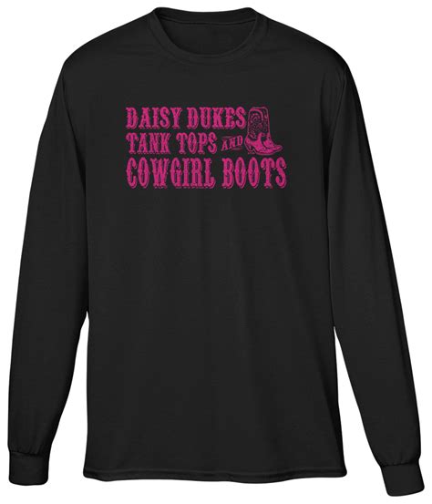 Daisy Dukes Tank Tops Cowgirl Boots Saying Statement Country Music Mens