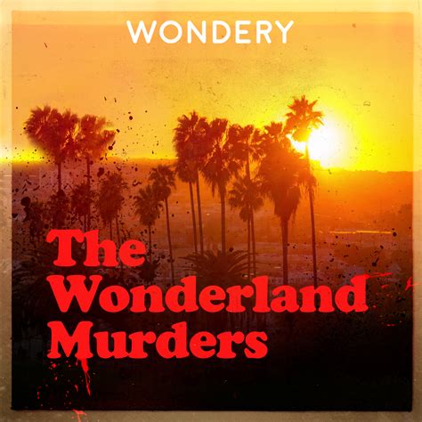 If You Like To Live And Die In La Check Out The Wonderland Murders