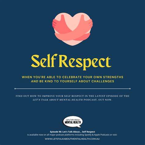 Self Respect Matters Because It Shapes Your Self Confidence And Self