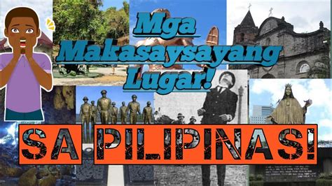 Mga Makasaysayang Lugar Sa Pilipinas Youtube