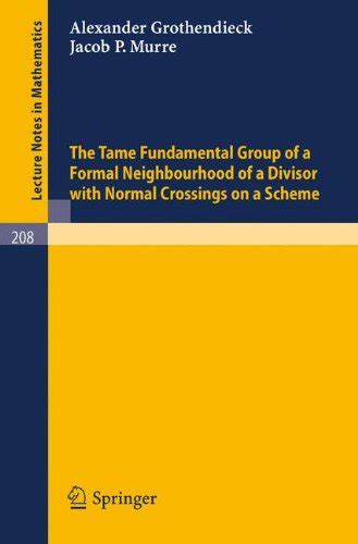 Engineering books pdf have 334 mathematics pdf for free download. PDF⋙ The Tame Fundamental Group of a Formal Neighbourhood ...