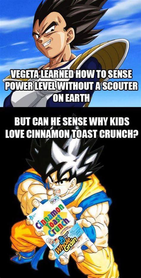 You've always been like this ever since the day i first met you top 10 greatest dragon ball z quotes of all time! Can Vegeta sense why kids love cinnamon toast crunch? | Cinnamon toast crunch, Nerdy humor ...