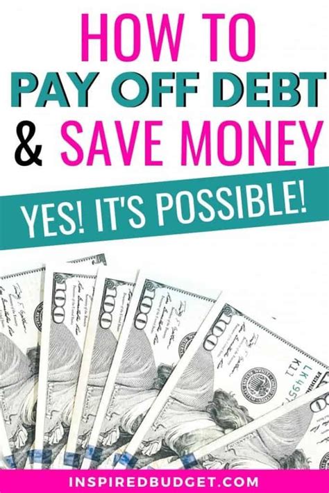 How To Pay Off Debt And Save Money At The Same Time Inspired Budget