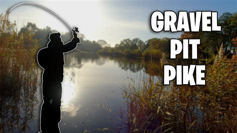 The Thrilling Quest For Gravel Pit Pike Youtube