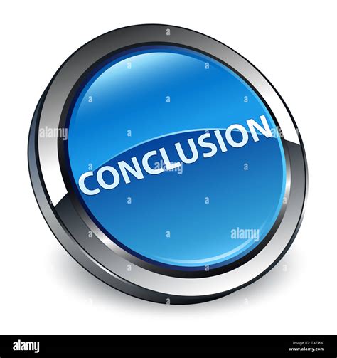 Conclusion Isolated On 3d Blue Round Button Abstract Illustration Stock