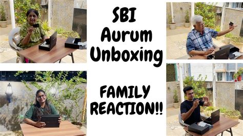 Fun Video Sbi Aurum Credit Card Unboxing Family Reaction Youtube