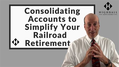 Consolidating Accounts To Simplify Your Railroad Retirement — Highball