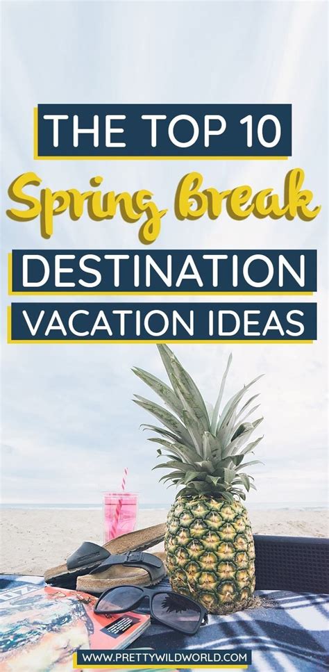 Top 10 Best Spring Break Destinations 2020 Vacation Ideas Best