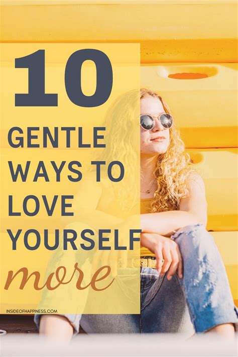 10 ways to love yourself a little more every day inside of happiness love you more love you